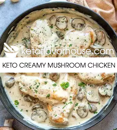 Keto Creamy Mushroom Chicken