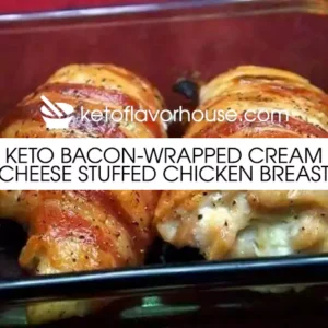 Keto Bacon-Wrapped Cream Cheese Stuffed Chicken Breast