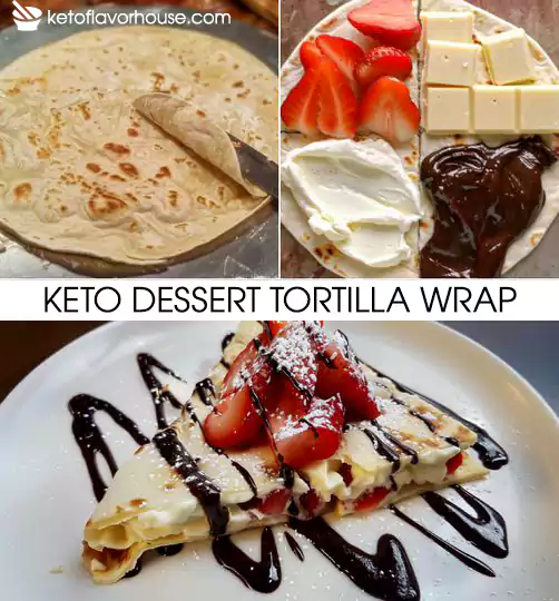 Keto Dessert Tortilla Wrap