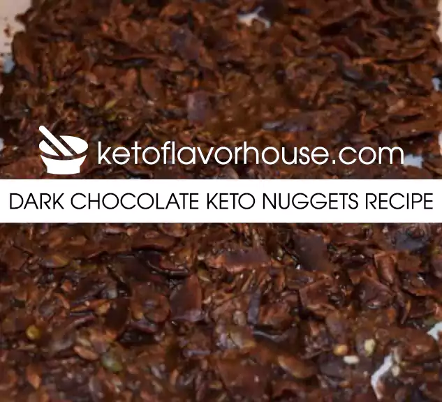 Dark Chocolate Keto Nuggets Recipe