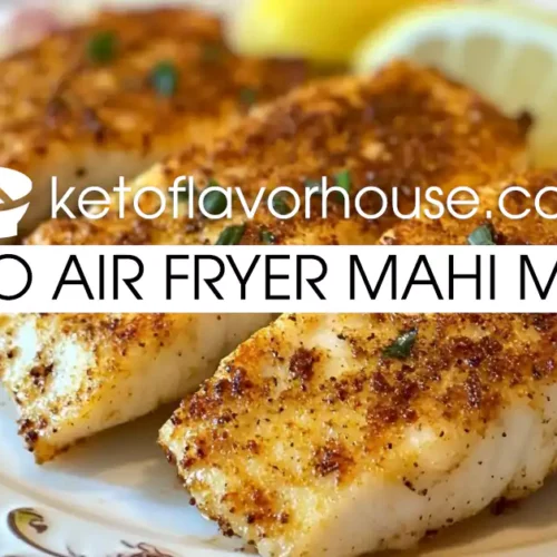 Keto Air Fryer Mahi Mahi