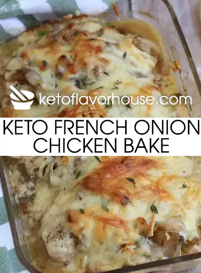 Keto French Onion Chicken Bake