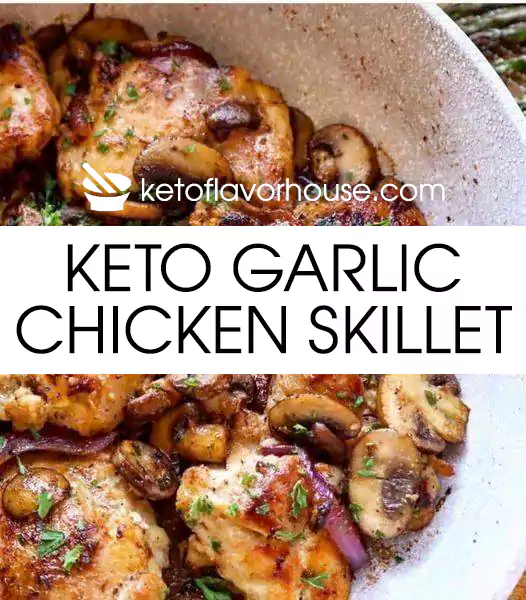 Keto Garlic Chicken Skillet