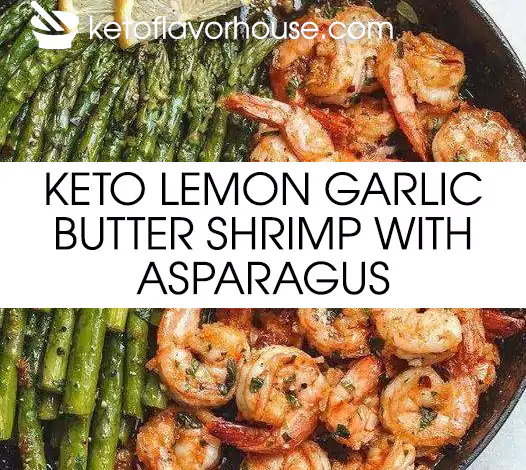 Keto Lemon Garlic Butter Shrimp with Asparagus Recipe