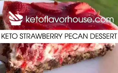 Keto Strawberry Pecan Dessert