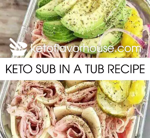 Keto Sub in a Tub Recipe