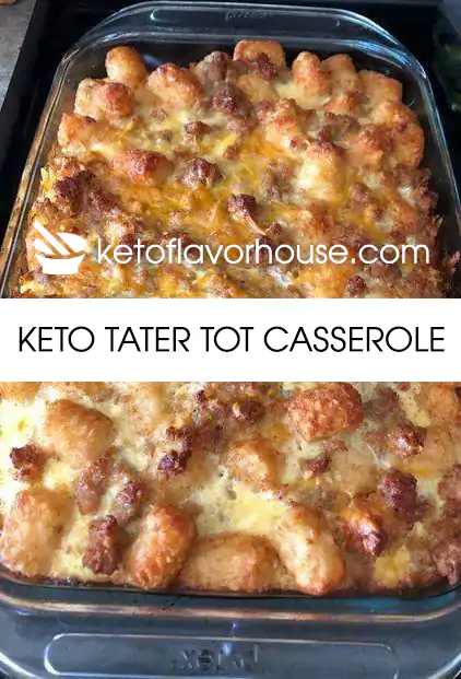 Keto Tater Tot Casserole