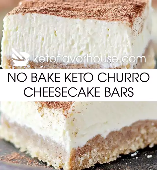 No Bake Keto Churro Cheesecake Bars