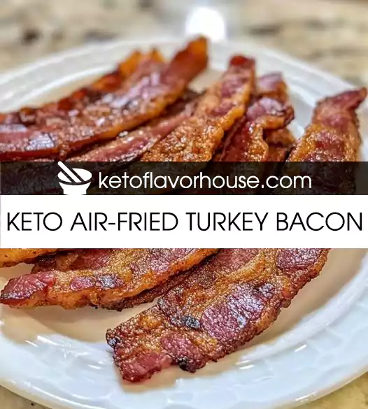 Keto Air-fried Turkey Bacon