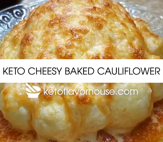 Keto Cheesy Baked Cauliflower