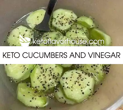 Keto Cucumbers and Vinegar