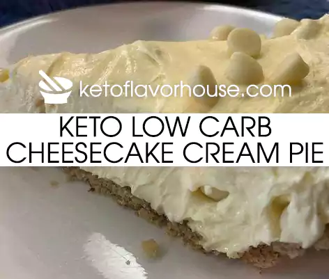 Keto Low Carb Cheesecake Cream Pie