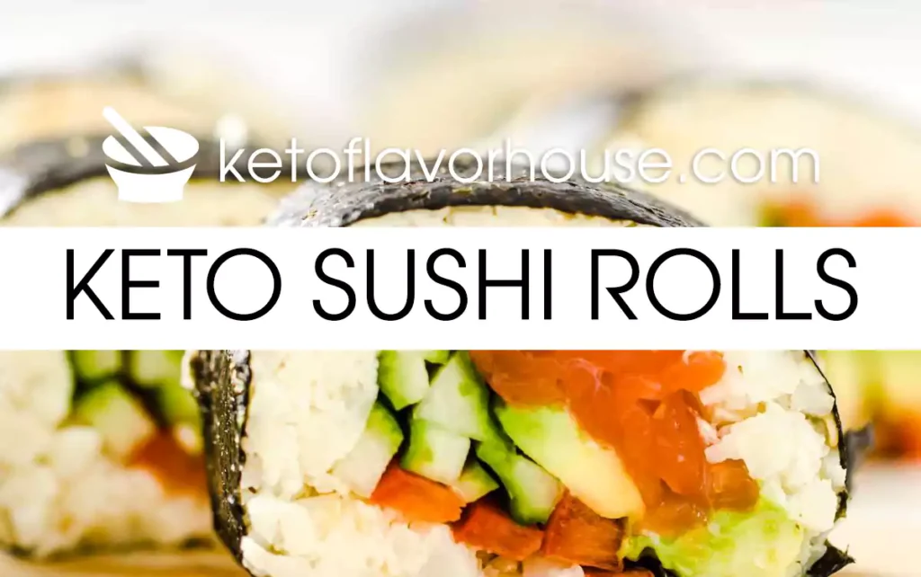 Keto Sushi Rolls