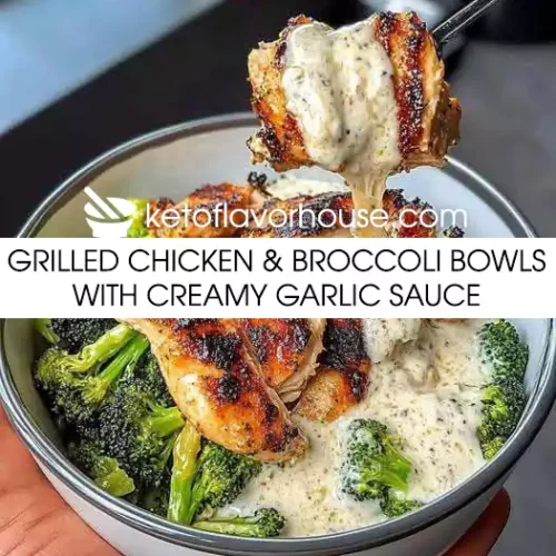 Grilled Chicken & Broccoli Bowls with Creamy Garlic Sauce