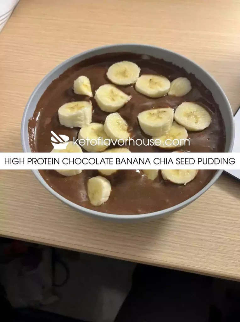 High Protein Chocolate Banana Chia Seed Pudding